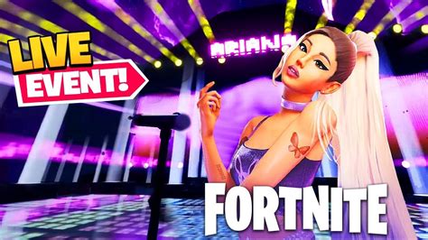 Fortnite Ariana Grande Event Live Concert Full Event Video Youtube