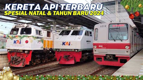 Ramainya Kereta Api Baru Spesial Nataru Di Stasiun Jakarta Ada