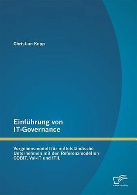 Einführung von IT Governance Vorgehensmodell für mittelständische