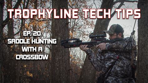 Saddle Hunting With A Crossbow Trophyline Tech Tips Youtube