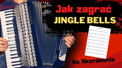 Jak Zagra Jingle Bells Akordeon Tutorial Youtube