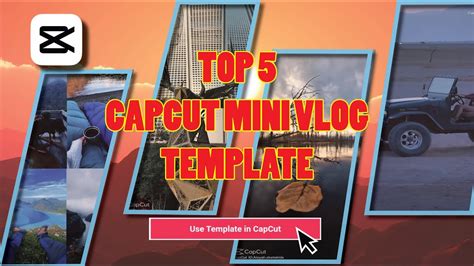 Top 5 Capcut Mini Vlog Template Youtube