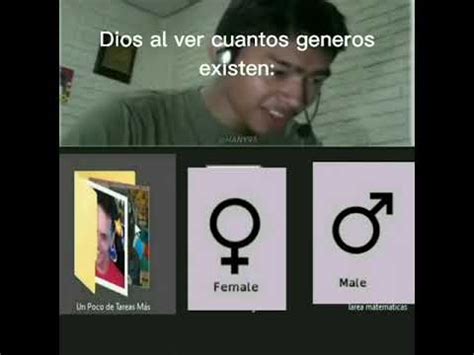 Dios Al Ver Cuantos Generos Existen Xd Youtube