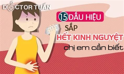 15 Dấu Hiệu Sắp Hết Kinh Nguyệt Bước Vào Tiền Mãn Kinh Blog Sức Khỏe Lê Phương Tuấn