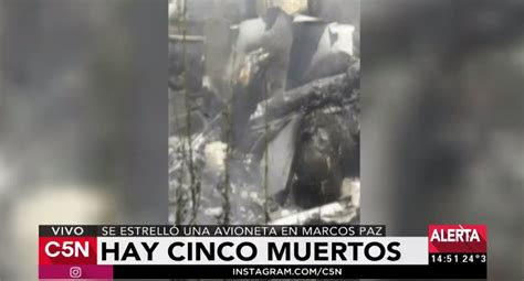 Se Estrelló Una Avioneta En Marcos Paz Hay Cinco Muertos