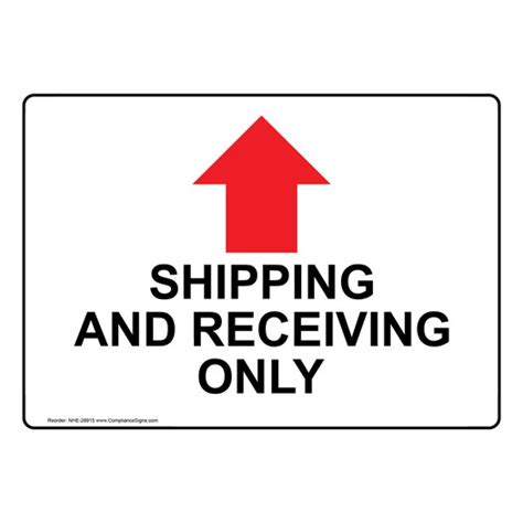 Shipping Receiving Sign Shipping And Receiving Only [up Arrow]