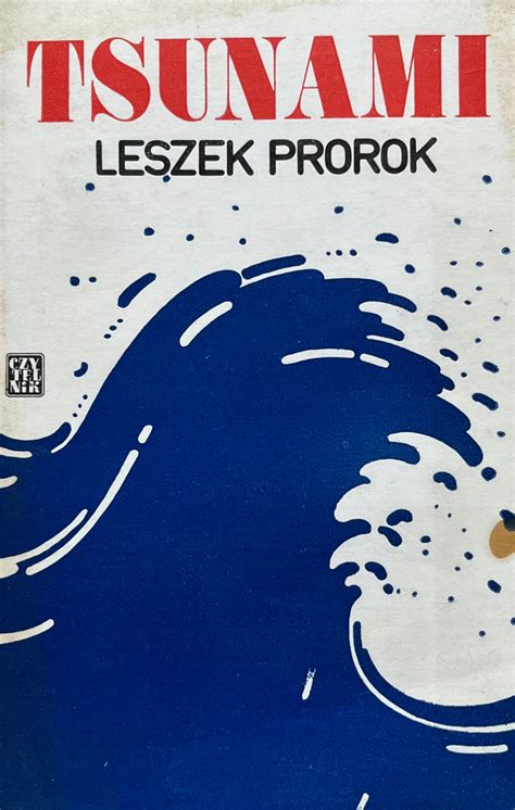 Leszek Prorok Tsunami Niska Cena Na Allegro Pl