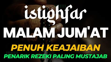 Dzikir Istighfar Ampuh Menarik Rezeki Penarik Pembeli Penglaris Usaha