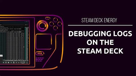 Steam Deck Logbook