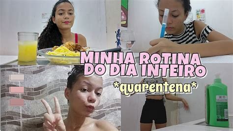 Minha Rotina Do Dia Inteiro Na Tena Youtube