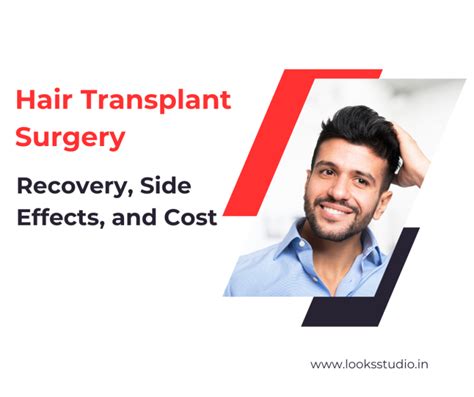 Hair Transplant Surgery Recovery Side Effects And Cost Looksstudio