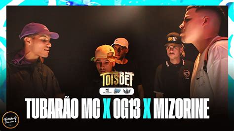 G X Tubar O Mc X Mizorine Semi Final Batalha Sem Nome