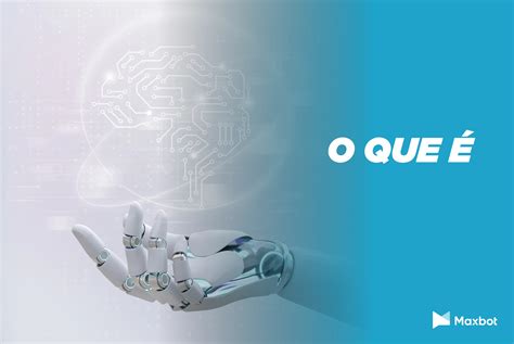 Inteligência artificial nas empresas veja exemplos Maxbot