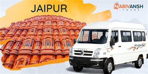 Tempo Traveller Rental In Jaipur Seater Fare Km