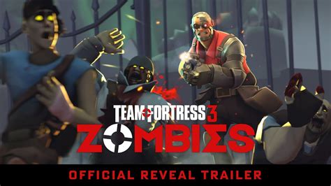 Team Fortress 3 Official Zombies Reveal Trailer Concept Wesleytrv Youtube