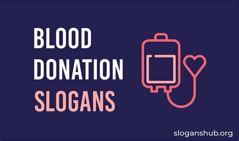 100 Unique Blood Donation Slogans, Blood Donor Slogan, Phrases