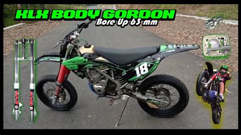 KLX BF Body Gordon Bore Up 63 Mm Gass Ndengall YouTube