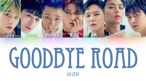 Ikon 아이콘 Goodbye Road 이별길 Color Coded Hanromeng Lyrics Youtube