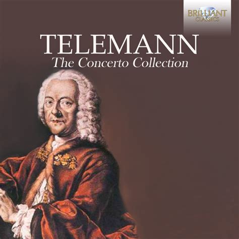 Telemann The Concerto Collection Compilation By Georg Philipp