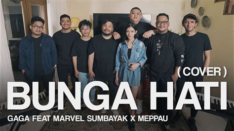 Bunga Hati Salma Salsabil Cover Gaga Project X Meppau X Marvel