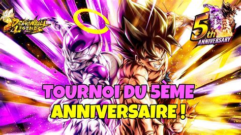 TOURNOI DU 5ÈME ANNIVERSAIRE DRAGON BALL LEGENDS THE LEGENDARY BATTLE