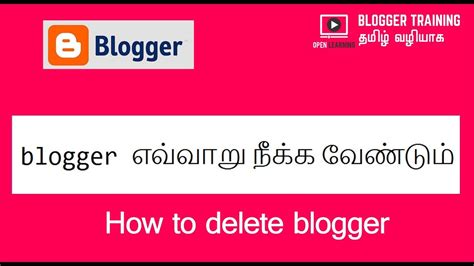 How To Delete Blogger Tamil Tutorial YouTube