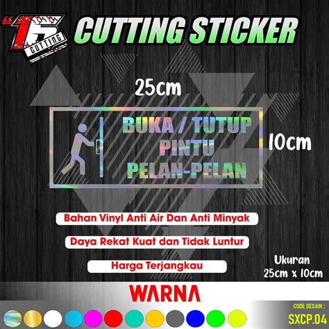 Jual Sticker Cutting Viral Peringatan Buka Tutup Pintu Pelan Pelan Sxcp