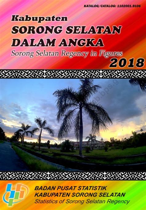 Kabupaten Sorong Selatan Dalam Angka Kompaspedia