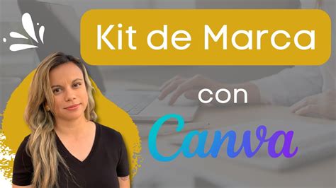 Cómo hacer un KIT de MARCA con CANVA TUTORIAL DE CANVA en español 2022