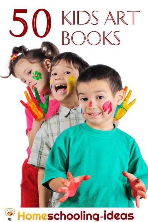 50 Kids Art Books - Homeschooling Ideas Blog