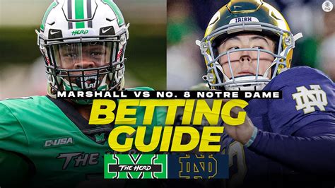 Marshall Vs No 8 Notre Dame Betting Guide Free Picks Props Best