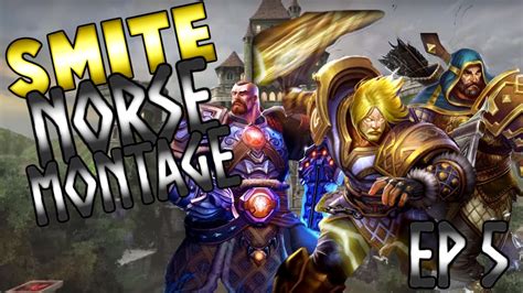 Smite Norse Gods Montage 1 Bow Down To The Sweg Youtube