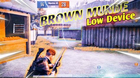 Brown Munde Pubg Montage Low Device Youtube