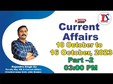 Current Affairs 10 October To 16 October 2023 Part 2 Lwt Sg