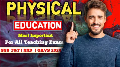 Physical Education For All Teaching Exams SSB TGT SSD LTR OAVS 2024