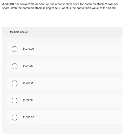 Solved A Par Convertible Debenture Has A Conversion Chegg