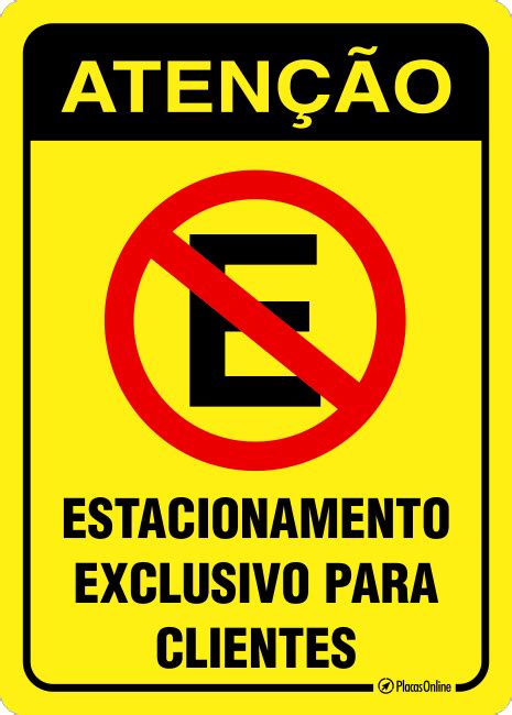 Placa Aten O Estacionamento Exclusivo Para Clientes Placasonline