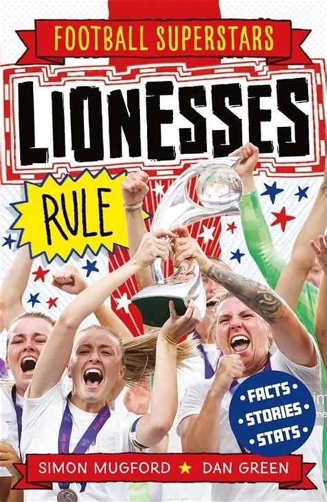 Lionesses Rule Football Superstars Mugford Simon Green Dan