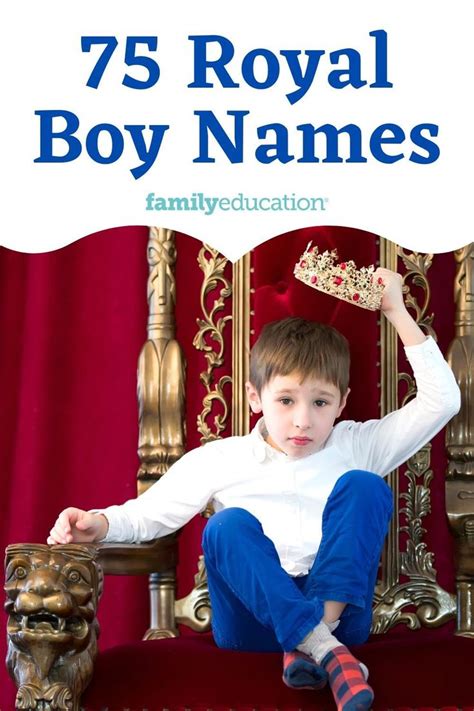 75 Royal Names For Boys For Your Little Prince Royal Baby Boy Names