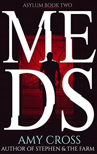 Meds Asylum Book 2 By Amy Cross EReaderIQ