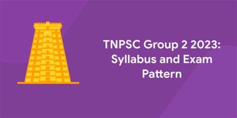 Tnpsc Group 2 2023 Syllabus And Exam Pattern Entri Blog