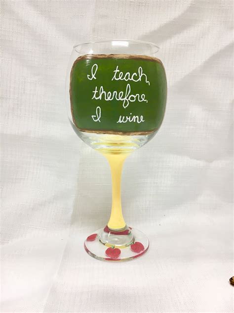 Teacher Wine Glass Ts For Teachers Funny I Teach Etsy