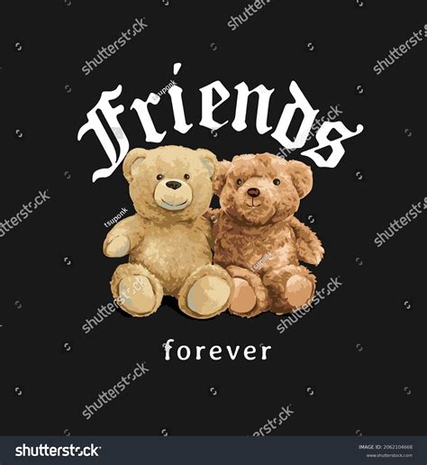 587 Forever Friends Bears Images, Stock Photos & Vectors | Shutterstock