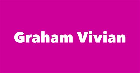 Graham Vivian - Spouse, Children, Birthday & More