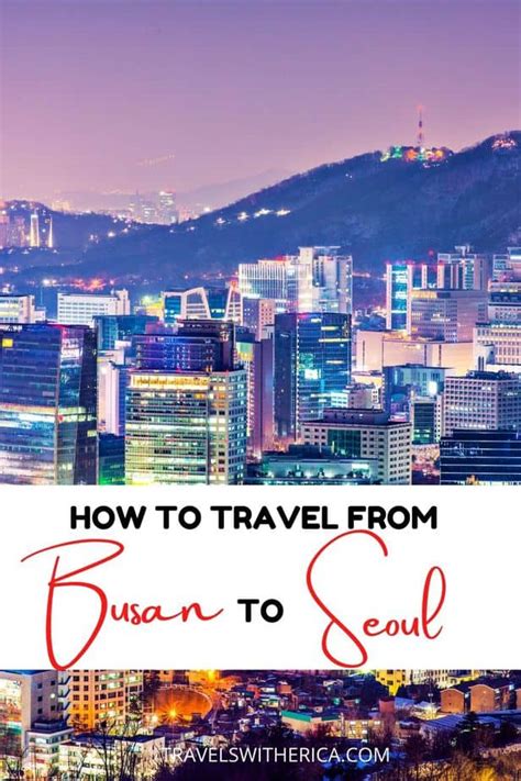 How to Travel from Busan to Seoul (The Easy Way!) - Travels with Erica