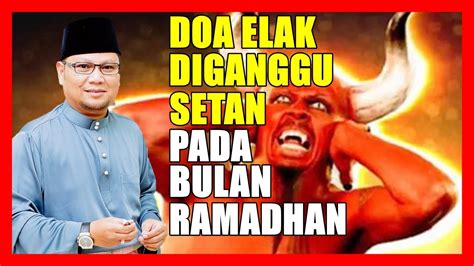 Doa Pada Allah Elak Diganggu Setan Waktu Bulan Ramadhan Bukan Semua