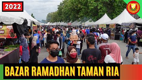 BAZAR Ramadhan POPULAR Taman Ria Sungai Petani 2022 4K YouTube