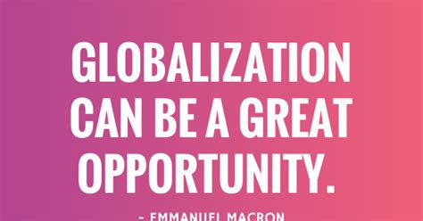 30+ Globalization Quotes - QUOTEISH