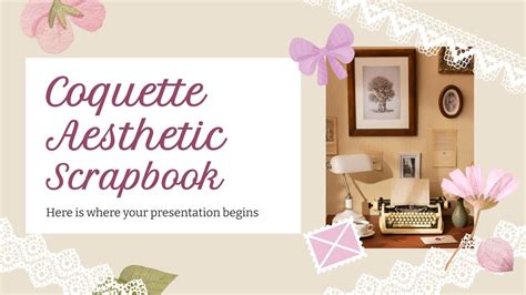 Coquette Aesthetic Scrapbook Presentation