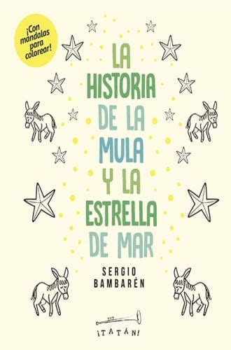 La Historia De La Mula Y La Estrella Del Mar